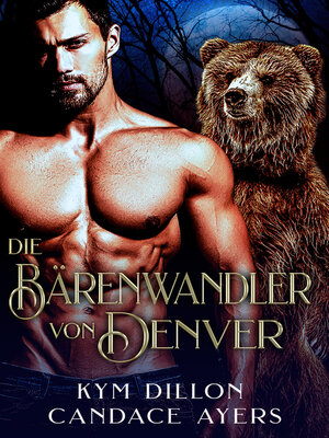 cover image of Die Bärenwandler von Denver